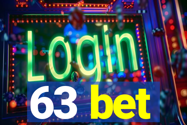 63 bet